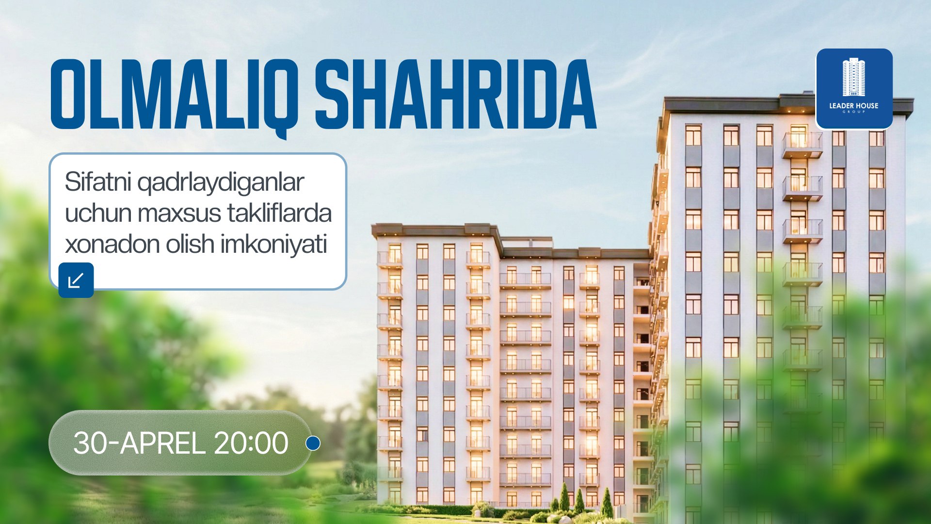 Leader House Group | Olmaliq shahri