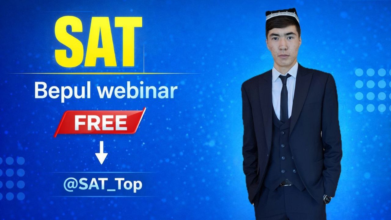 28-29-30 Aprel | SAT BEPUL vebinar | Ulug'bek Nishonov 1560 | SAT Top